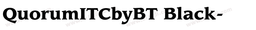 QuorumITCbyBT Black字体转换 QuorumITCbyBT Black字体转换